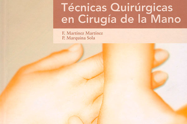 Libro Técnicas Quirúrgicas en Cirugía de la Mano